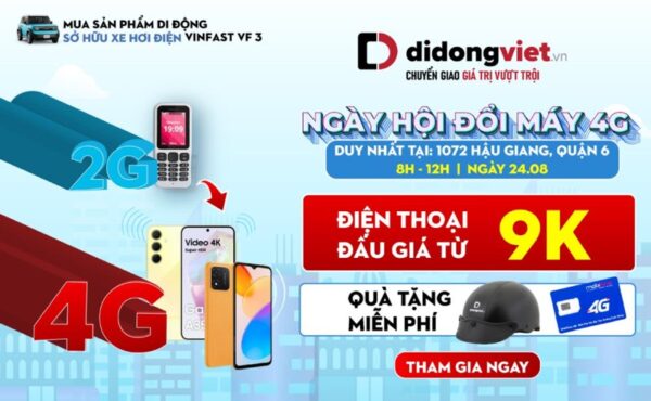 Ngày hội đổi máy 4G: Đấu giá mua điện thoại từ 9 nghìn đồng, sim và quà miễn phí, thêm cơ hội trúng xe hơi VinFast VF 3 – Trend VietNam