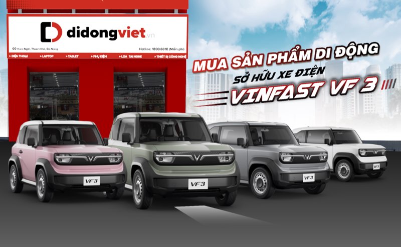 Di Động Việt tung deal chưa từng có: Sở hữu xe hơi VinFast VF 3 khi mua sản phẩm di động bất kỳ – Trend VietNam